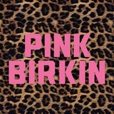 Канал Pink Birkin